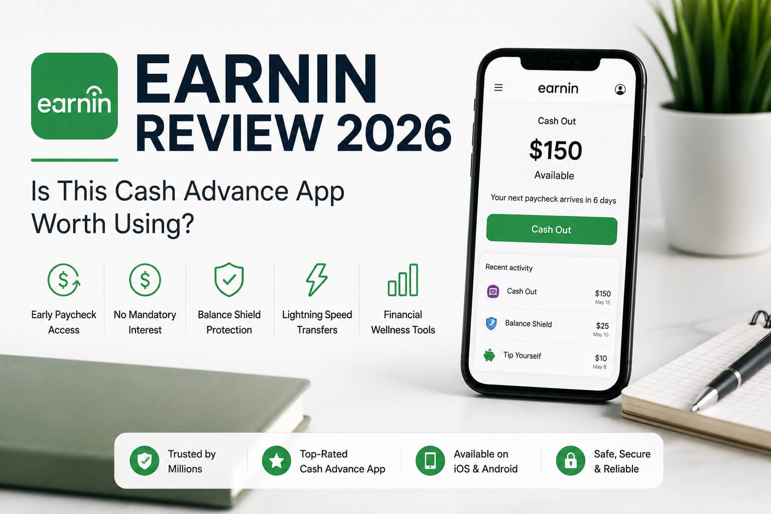 EarnIn Review: Is the EarnIn Cash Advance App Worth It in 2026?