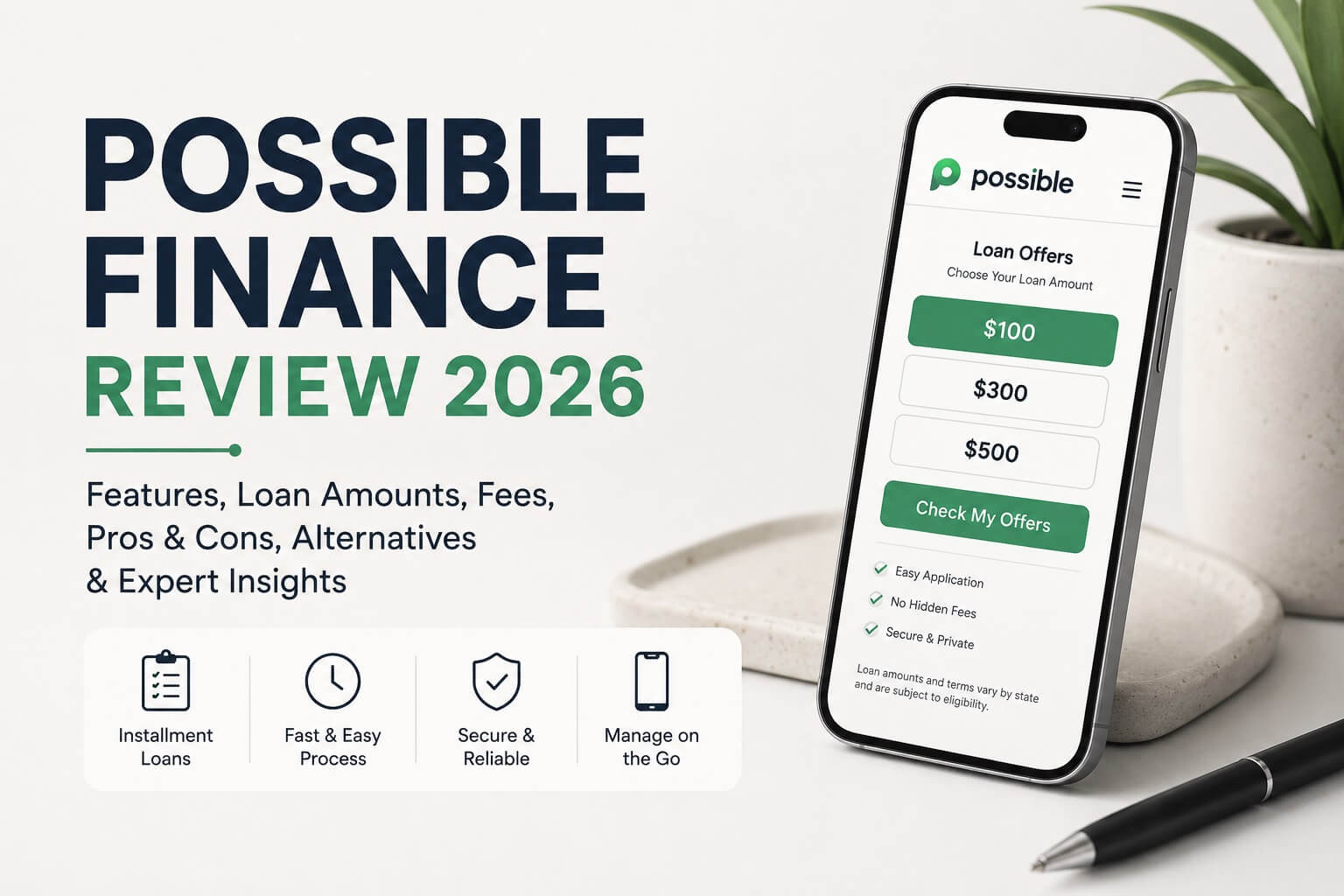 Possible Finance Review 2026: Is It Worth It? Pros, Cons, APR, Fees & Alternatives